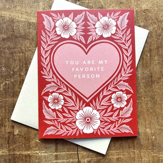 You Are My Favorite Person Greeting Card