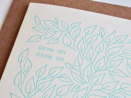 Grow on Letterpress Greeting Card