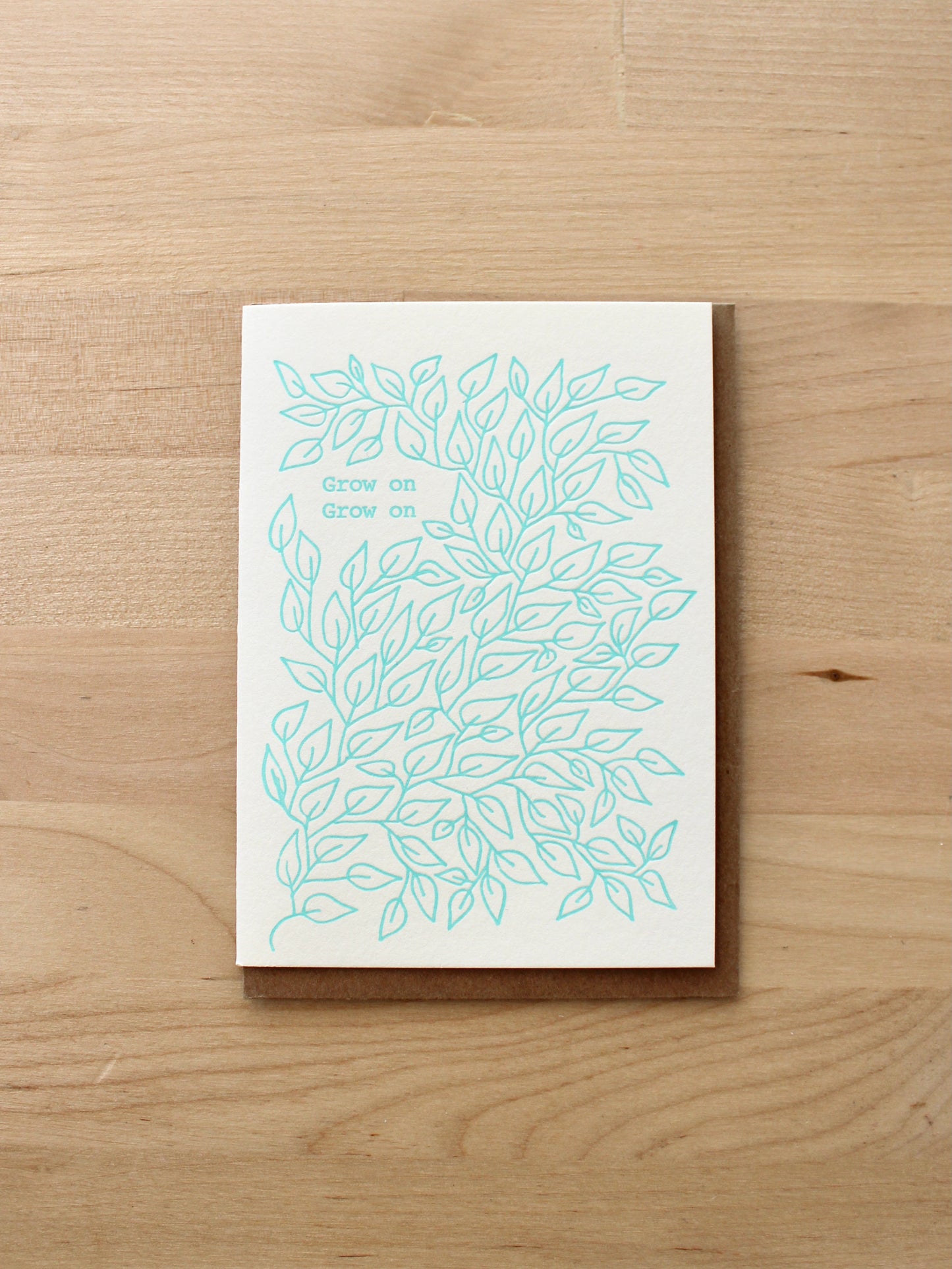 Grow on Letterpress Greeting Card